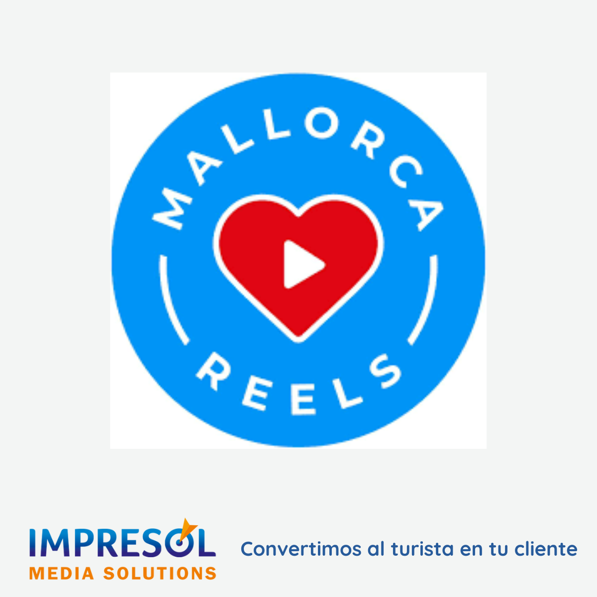 Impresol y Mallorca Reels: marketing de proximidad que convierte miradas en clientes